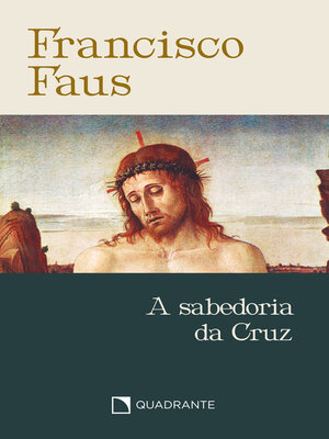 cover image of A sabedoria da Cruz